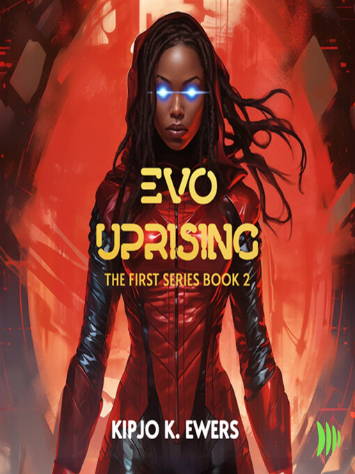 Title details for EVO UPRISING by Kipjo Ewers - Available